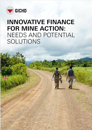Innovative Finance for Mine Action: Needs and Potential Solutions