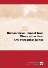 Humanitarian Impact from Mines other than Anti-Personnel Mines