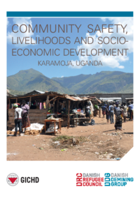 Community safety, livelihoods and socio-economic development | Karamoja, Uganda