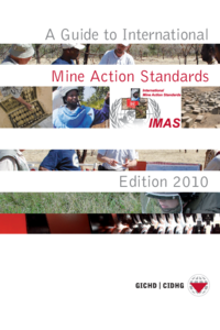 A Guide to the International Mine Action Standards 2010 