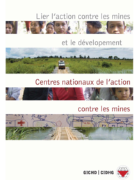 Lier l'action contre les mines et le développement : lignes directrices pour l'élaboration de politiques et de programmes 