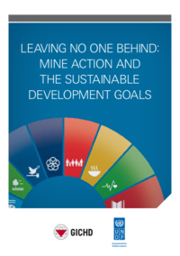 Leaving no one Behind: Mine Action and the Sustainable Development Goals 